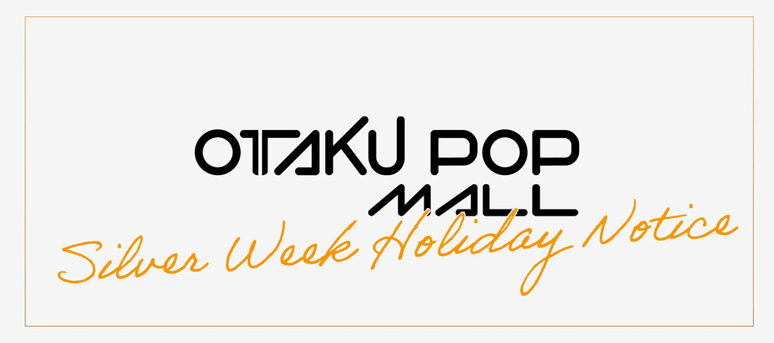 2026 Silver Week Holiday Notice